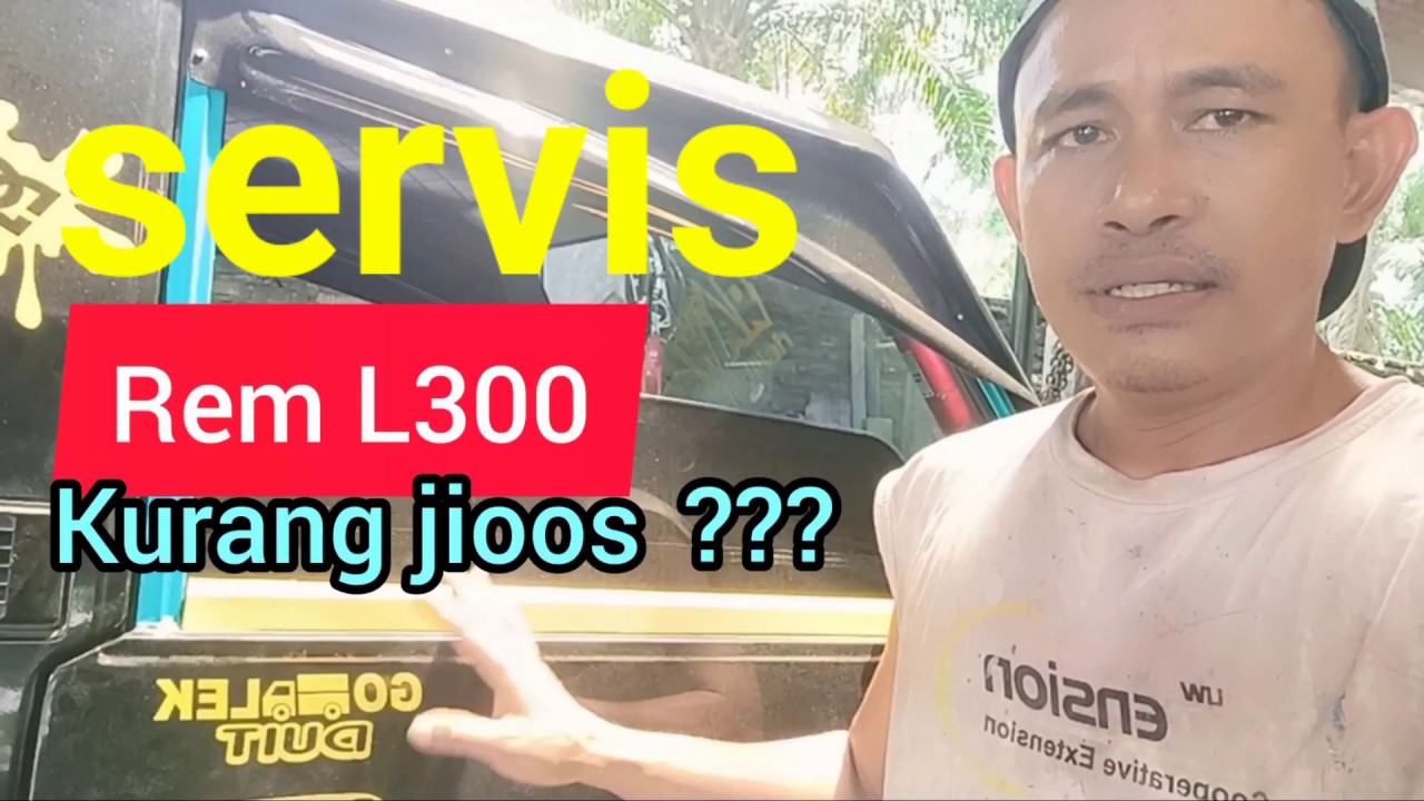 Cara Memperbaiki Rem Mobil L300
