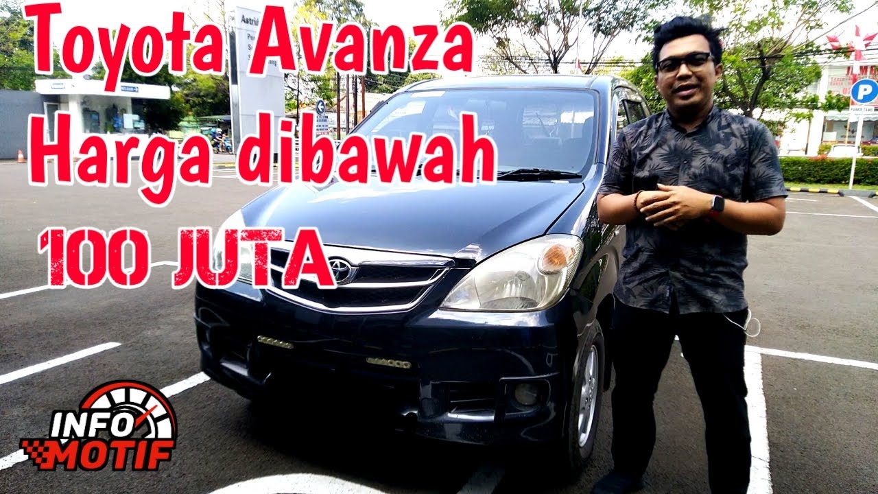 Toyota Avanza Harga 100 Juta PinterMekanik