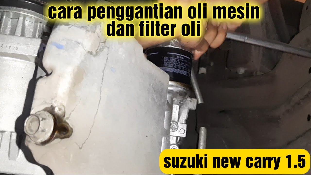 Cara Ganti Filter Oli Suzuki Carry - PinterMekanik