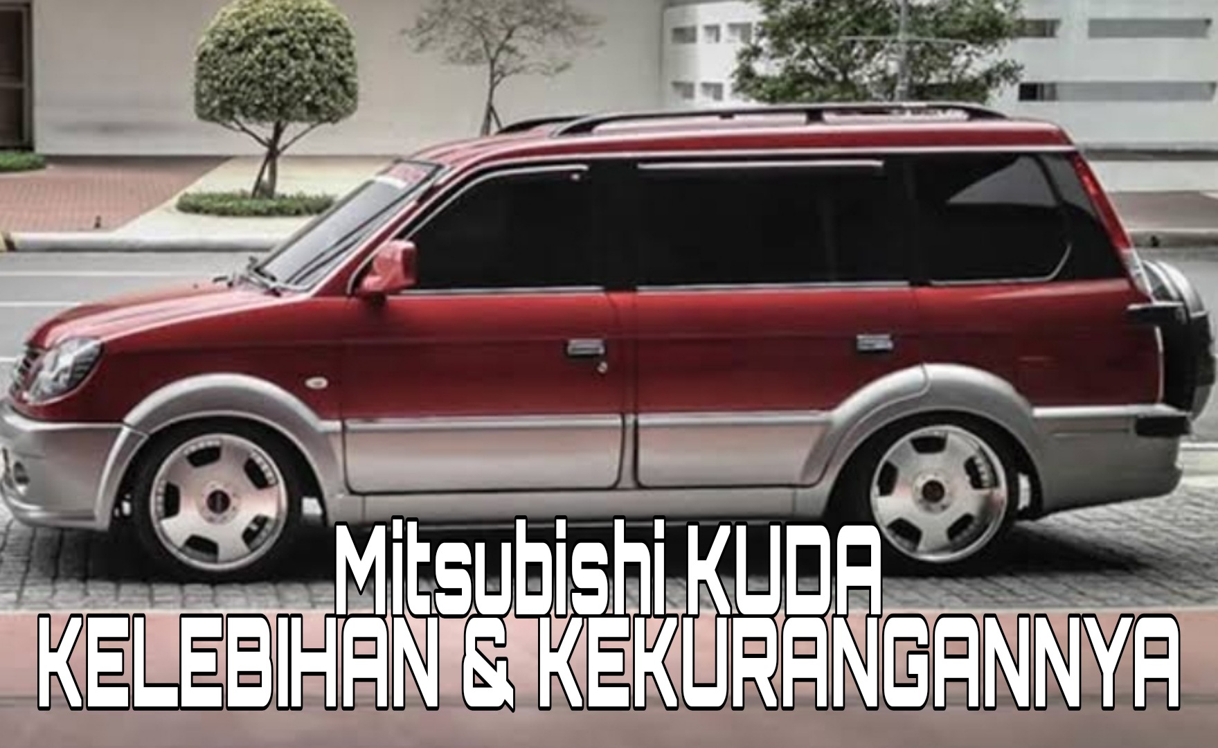 Kelebihan Kekurangan Mitsubishi Kuda Bensin
