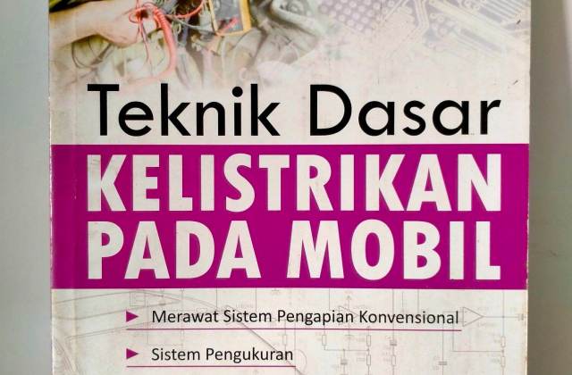 Teknik Dasar Kelistrikan Mobil
