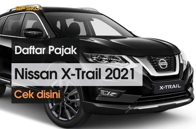 Pajak Mobil Nissan X Trail 