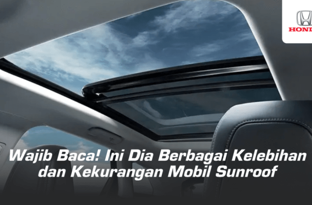 Kekurangan Mobil Sunroof
