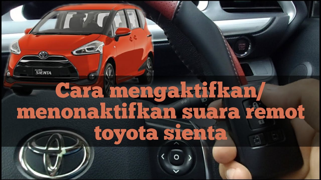 Cara Menghidupkan Toyota Sienta
