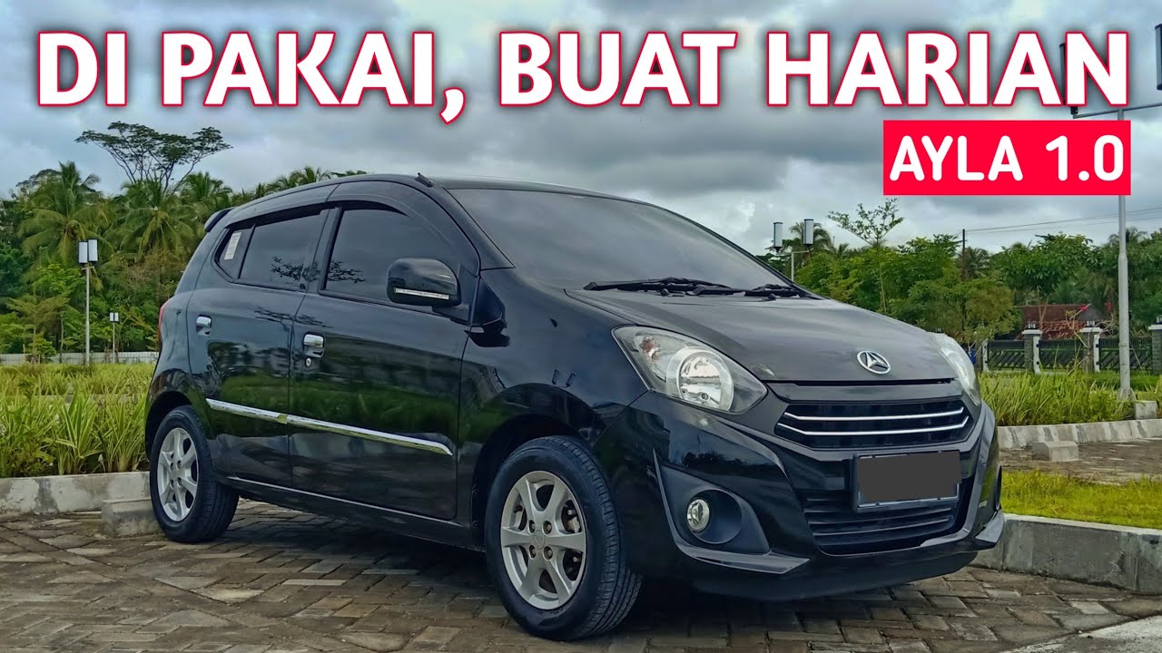 Kelebihan Kekurangan Daihatsu Ayla 