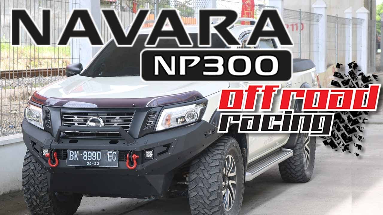 Nissan Navara Modif Offroad 