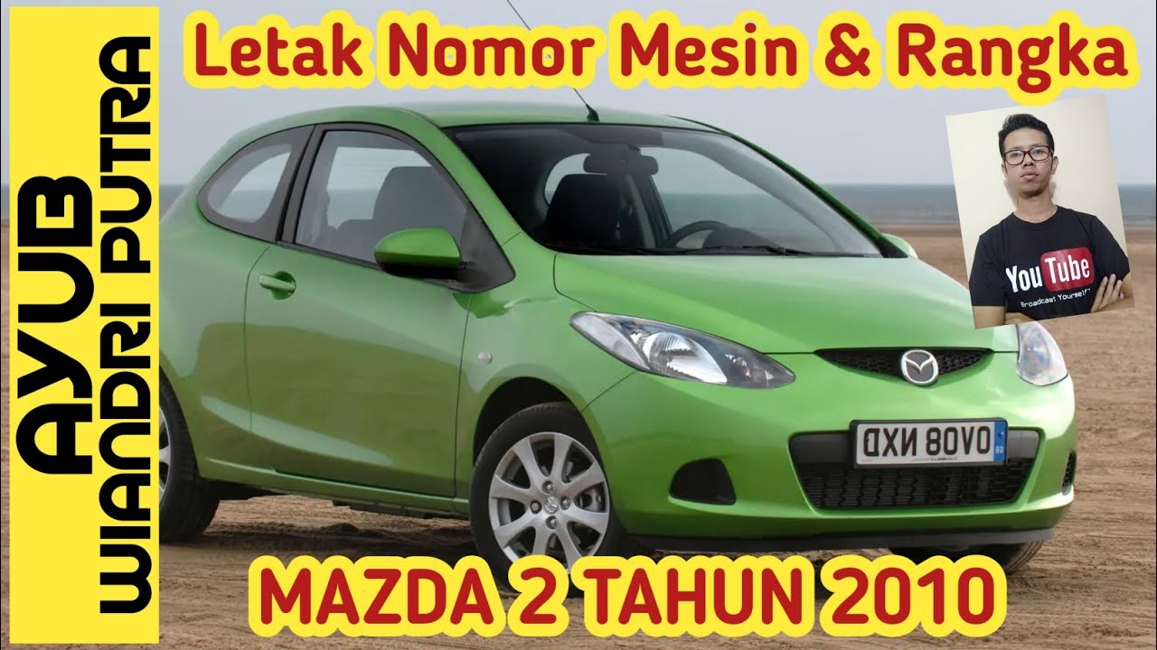 Letak Nomor Rangka Mobil Mazda 2
