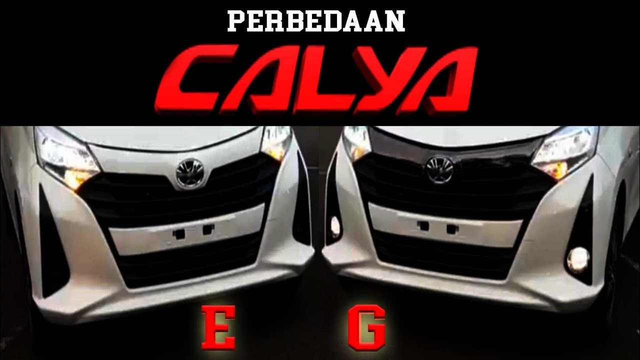 Perbedaan Toyota Calya E Dan G
