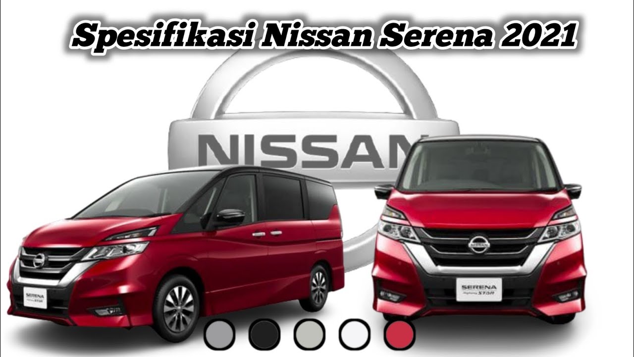 Harga Nissan Serena 2021 Indonesia 