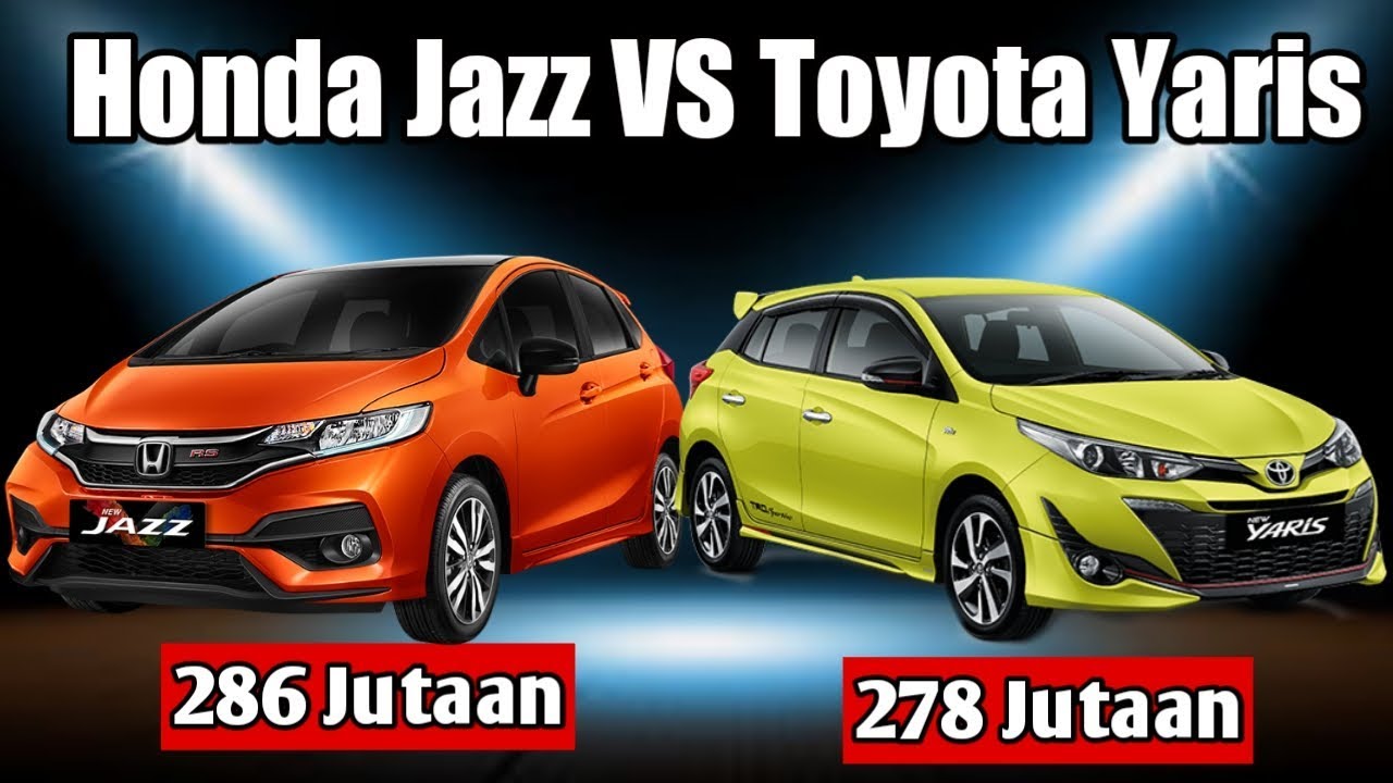 Toyota Yaris Atau Honda Jazz
