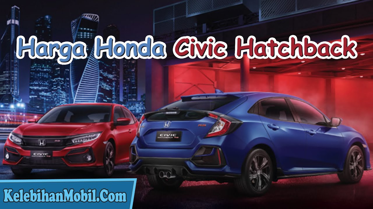 Kelebihan Kekurangan Honda Civic 