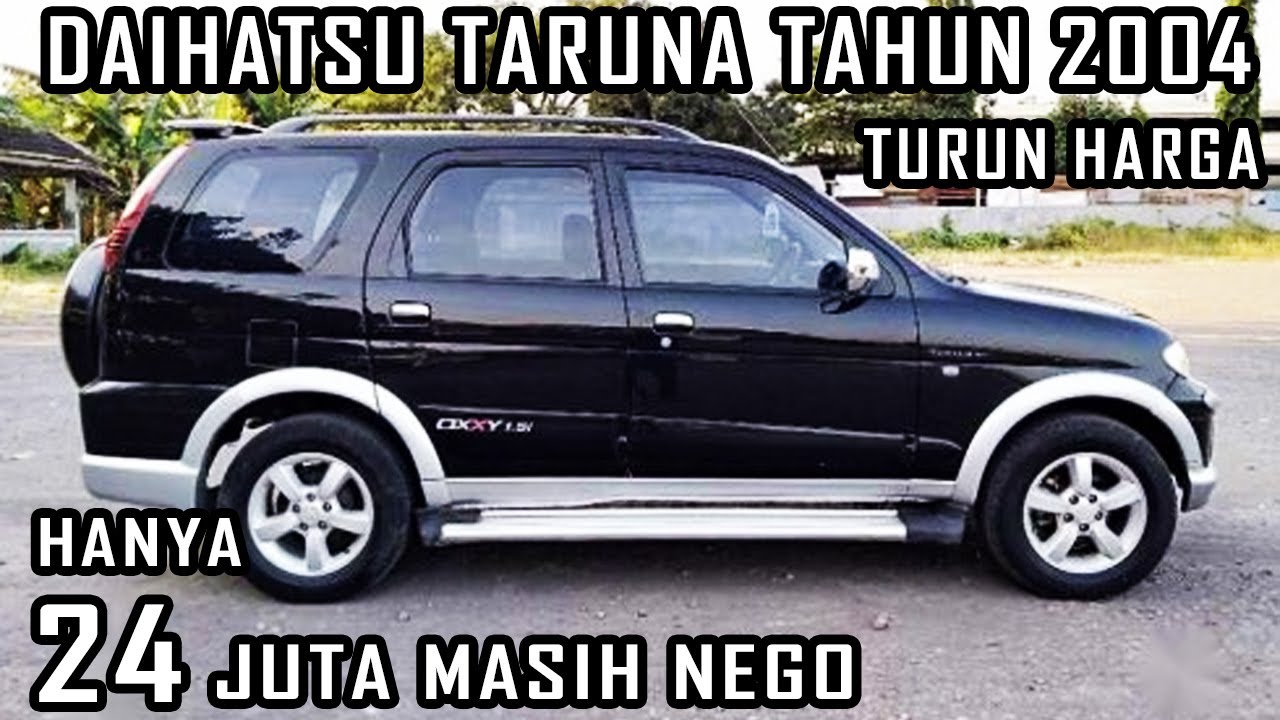 Harga Mobil Bekas Daihatsu Taruna Oxxy Tahun 2005 