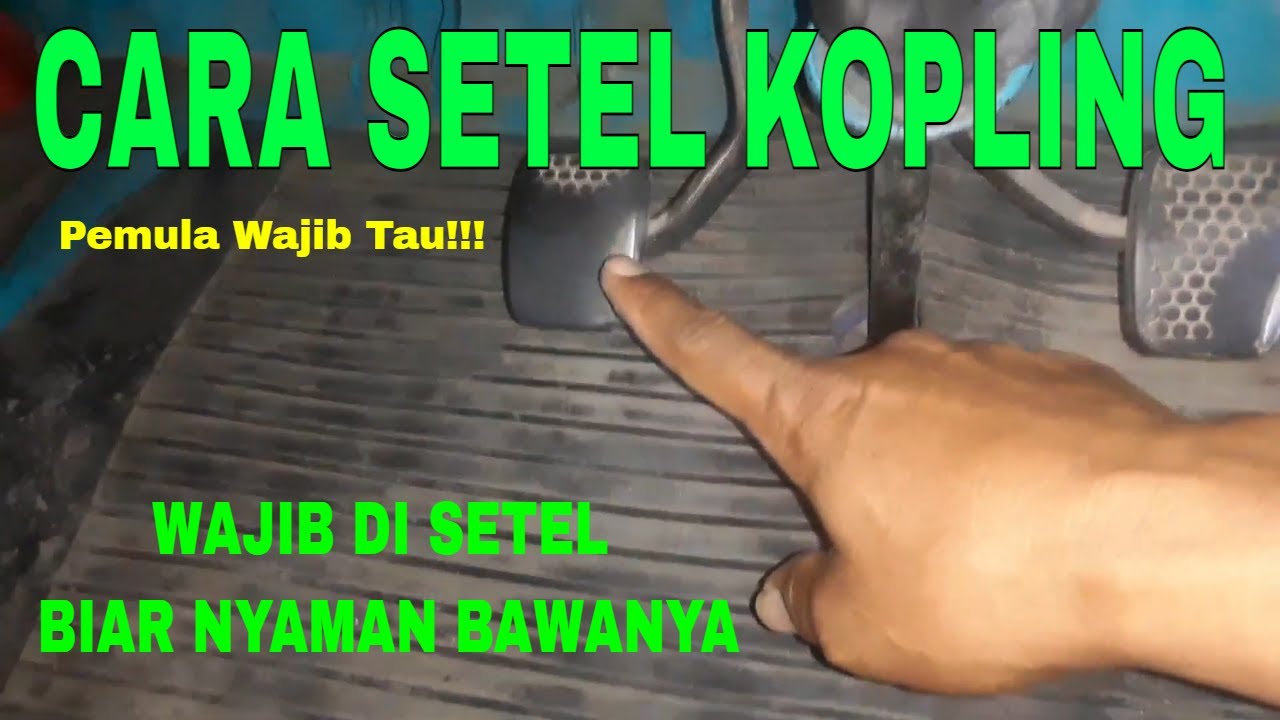 Cara Setel Kopling Mobil Biar Empuk
