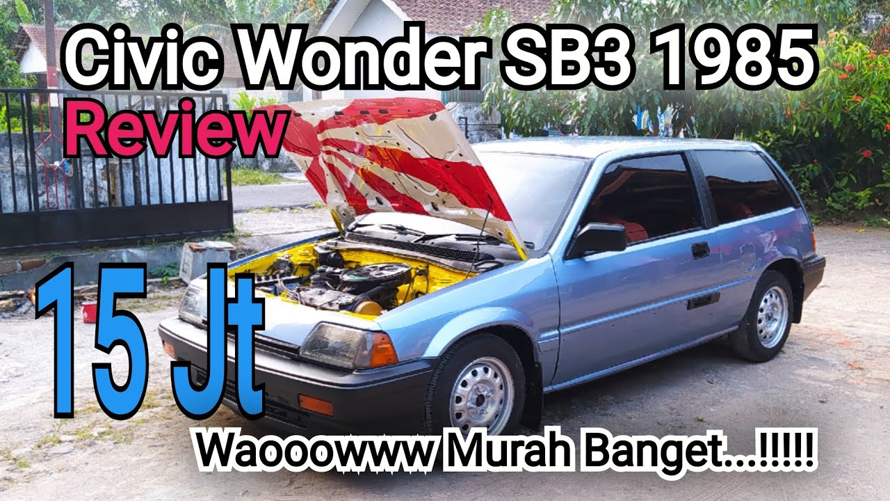 Keunggulan Honda Civic Wonder 87 