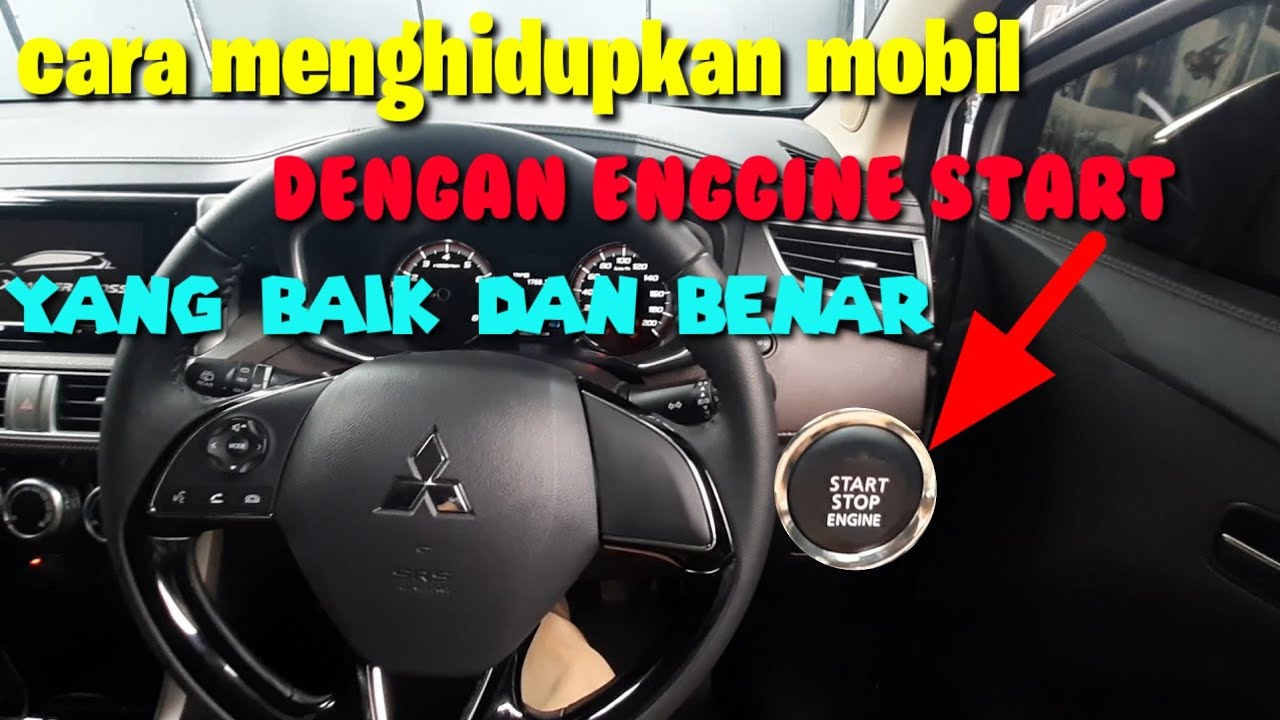 Cara Menghidupkan Mobil Xpander Matic
