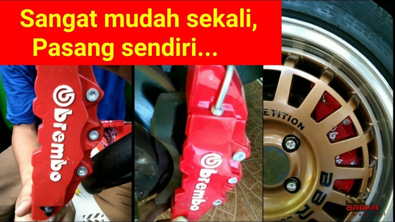 Cara Pasang Cover Rem Brembo Mobil Vios
