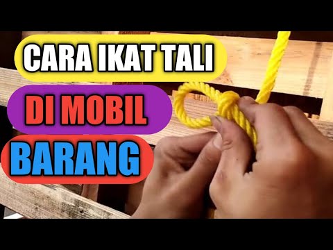 Cara Mengikat Tali Di Mobil Pick Up
