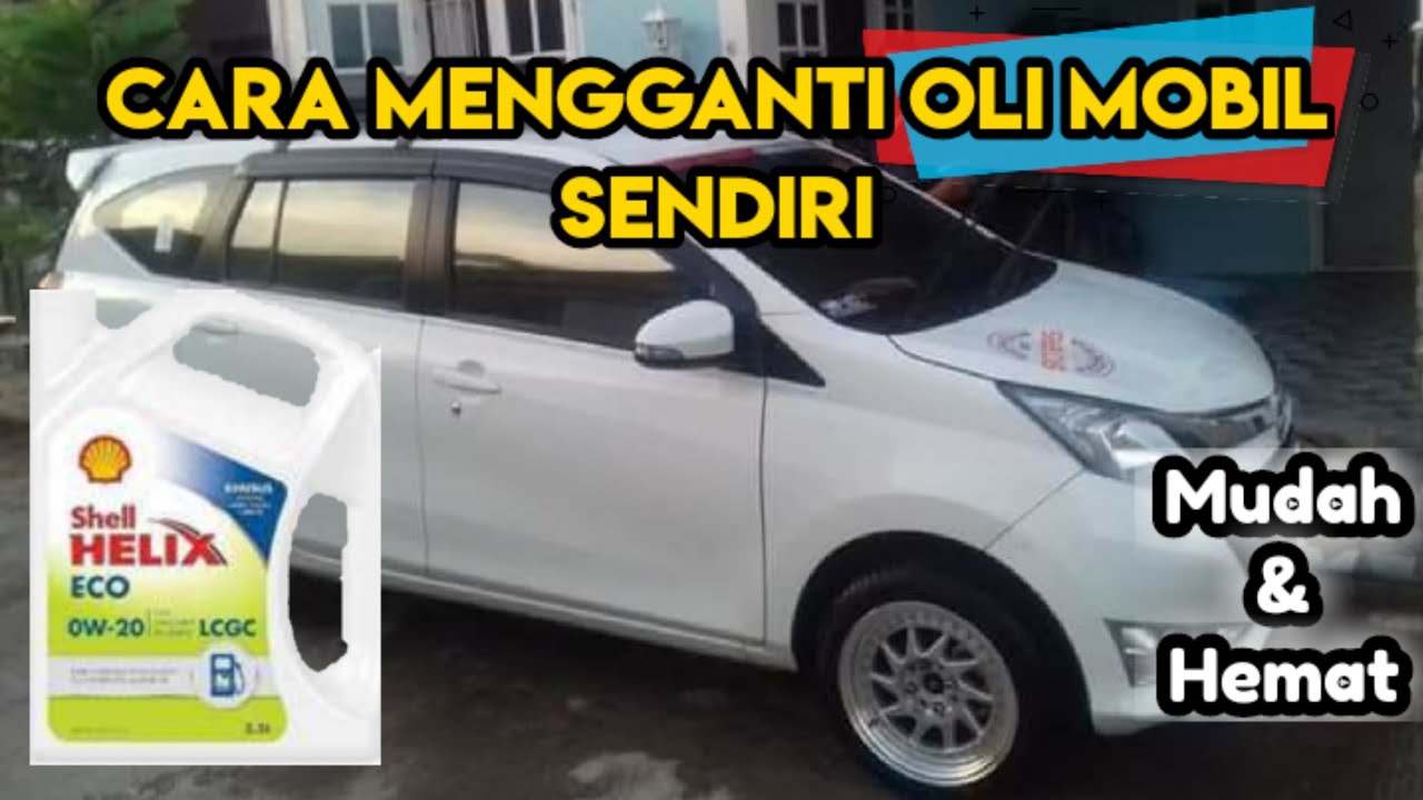 Oli Mobil Sigra
