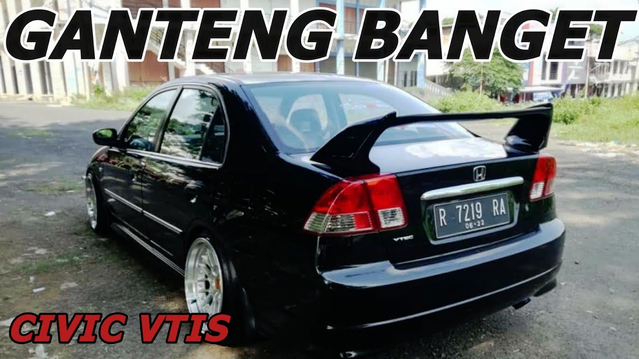 Modifikasi Honda Civic Vti 2001 