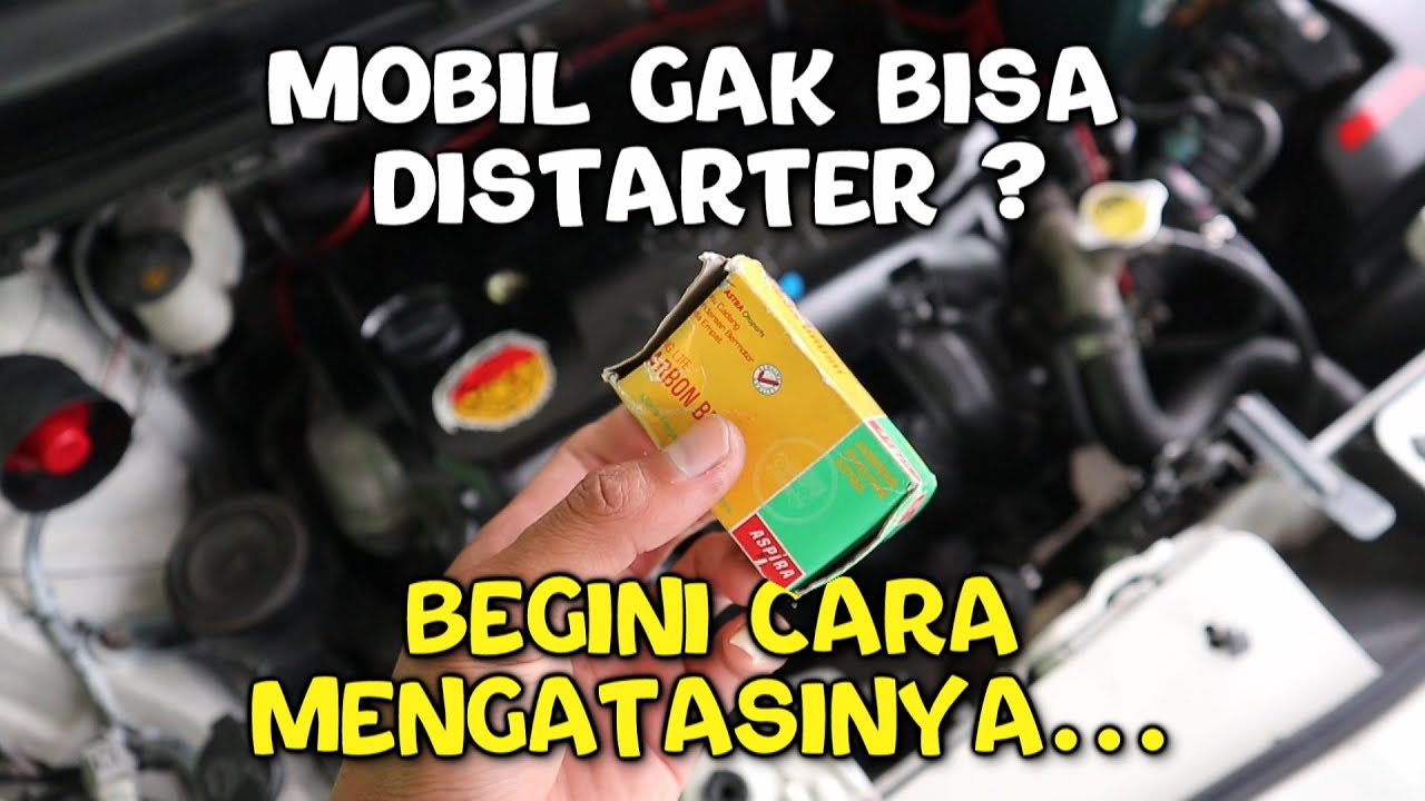 Kenapa Mobil Gak Bisa Distarter
