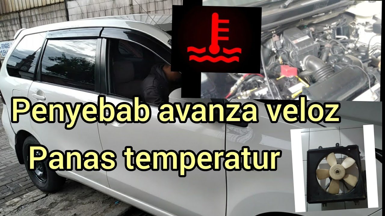 Toyota Avanza Overheat
