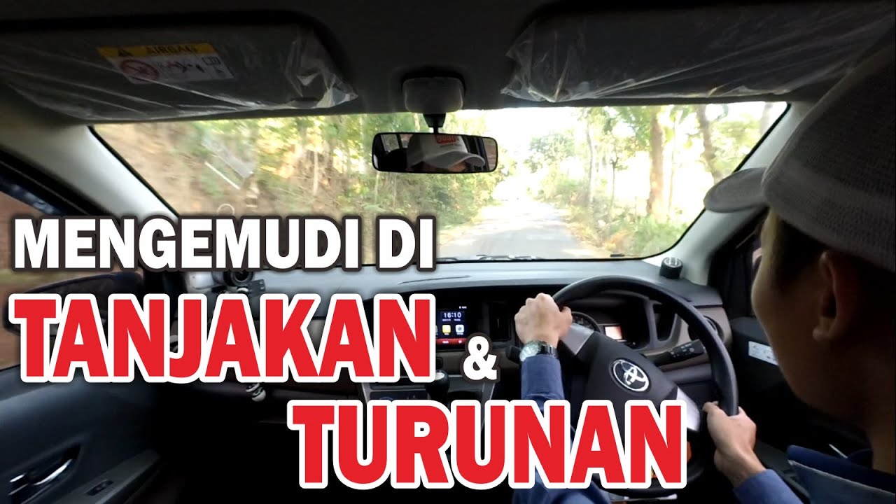 Cara Menyetir Mobil Di Tanjakan
