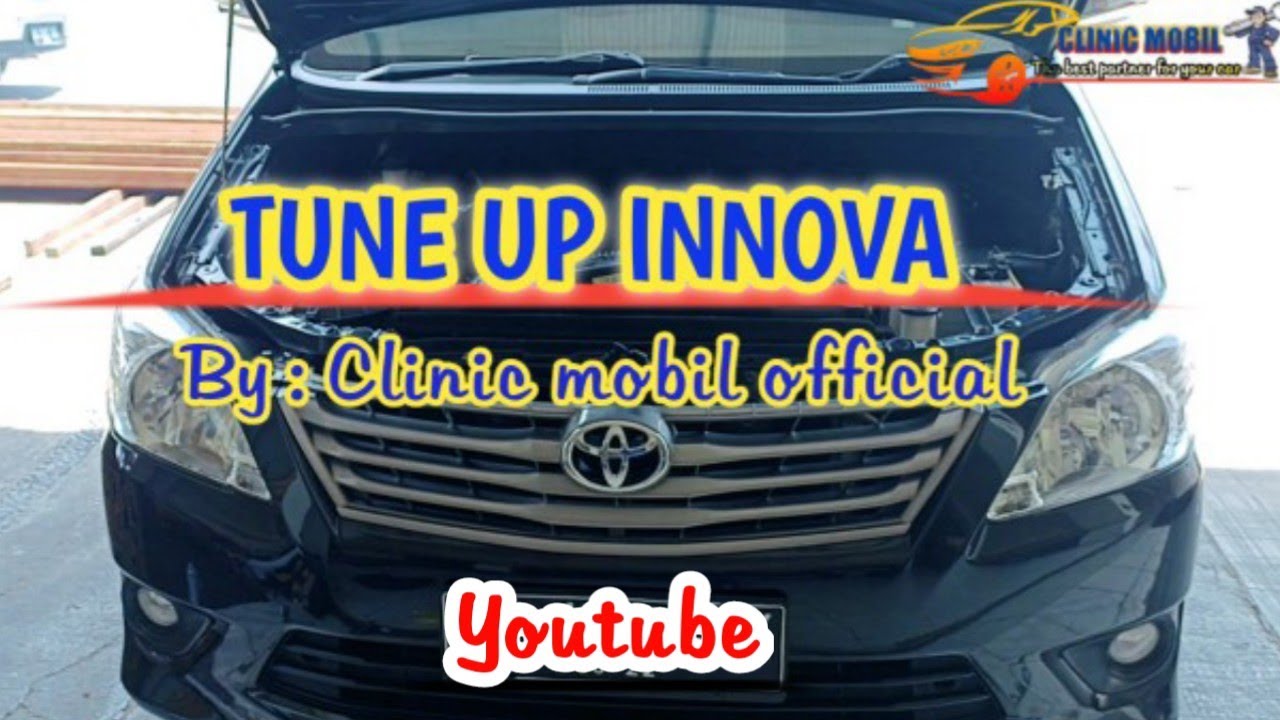 Cara Tune Up Toyota Innova Bensin
