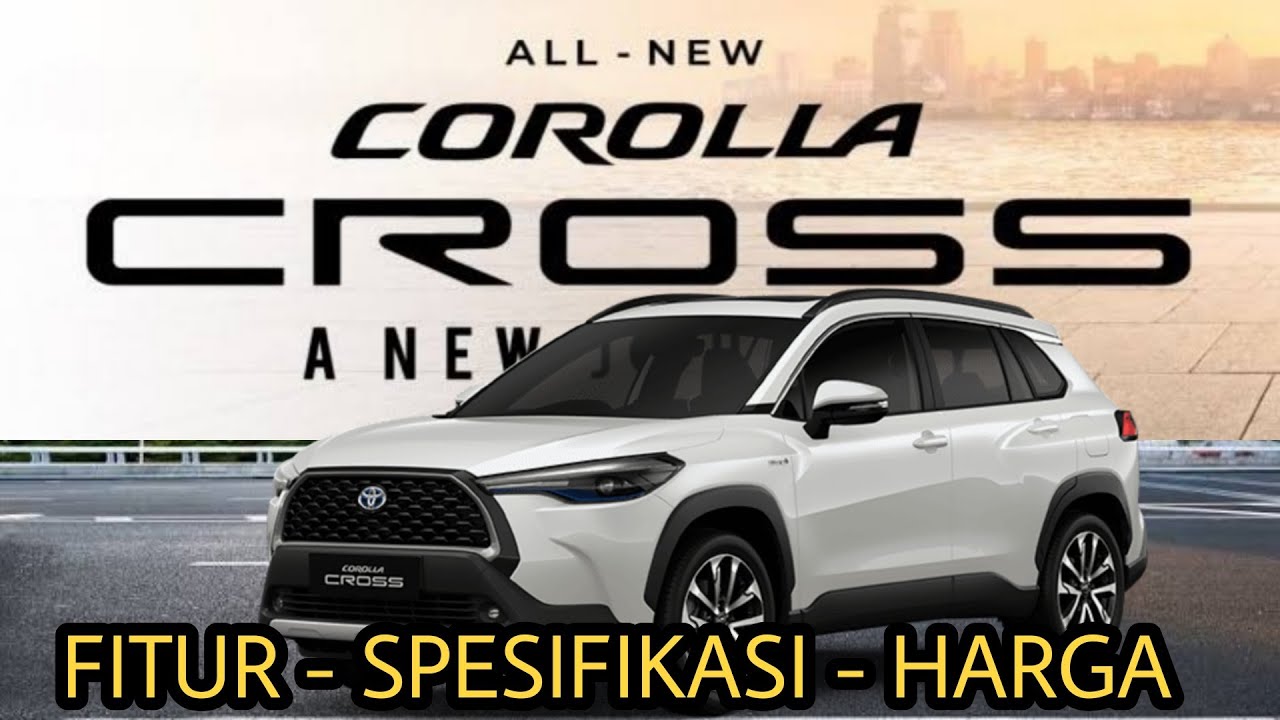 Toyota Corolla Cross Harga
