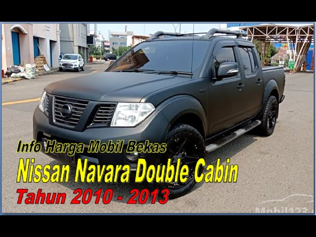 Harga Mobil Bekas Nissan Navara 2012 