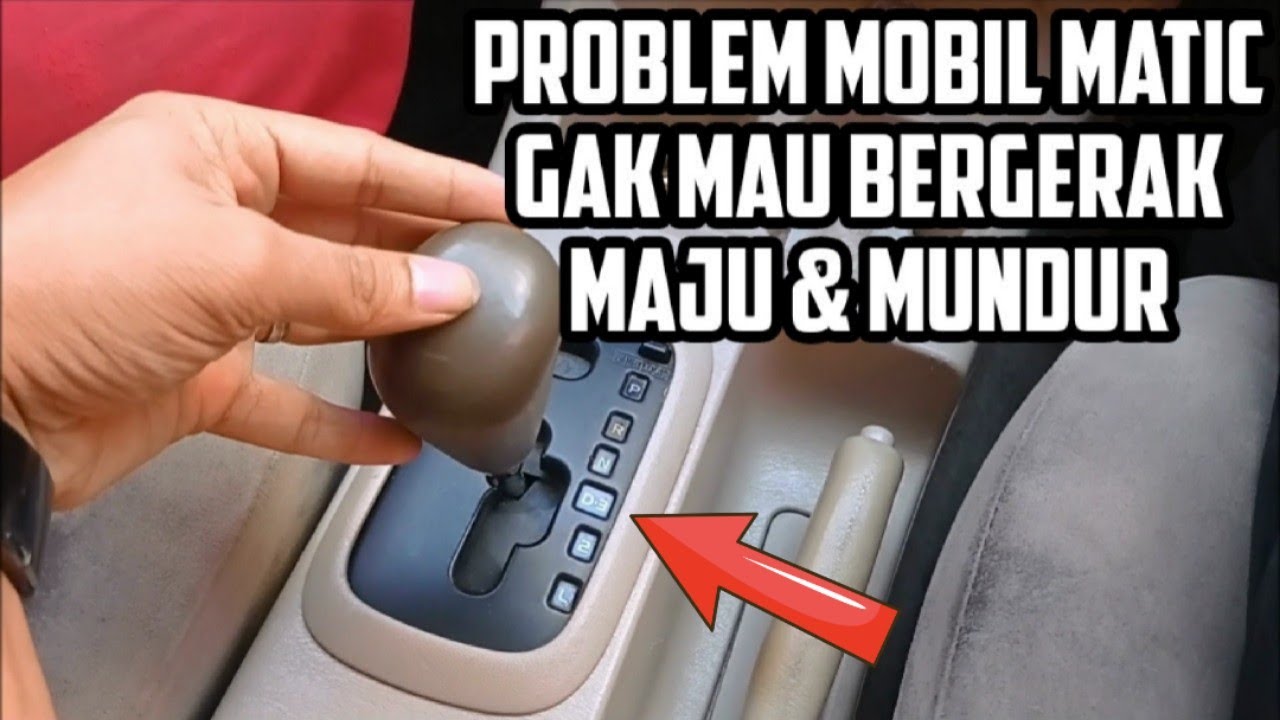 Cara Mengatasi Masalah Mobil Matic
