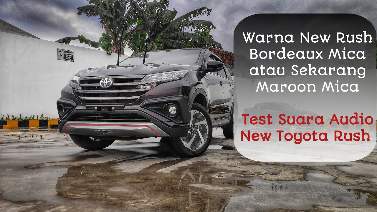 Toyota Rush Ada Berapa Type
