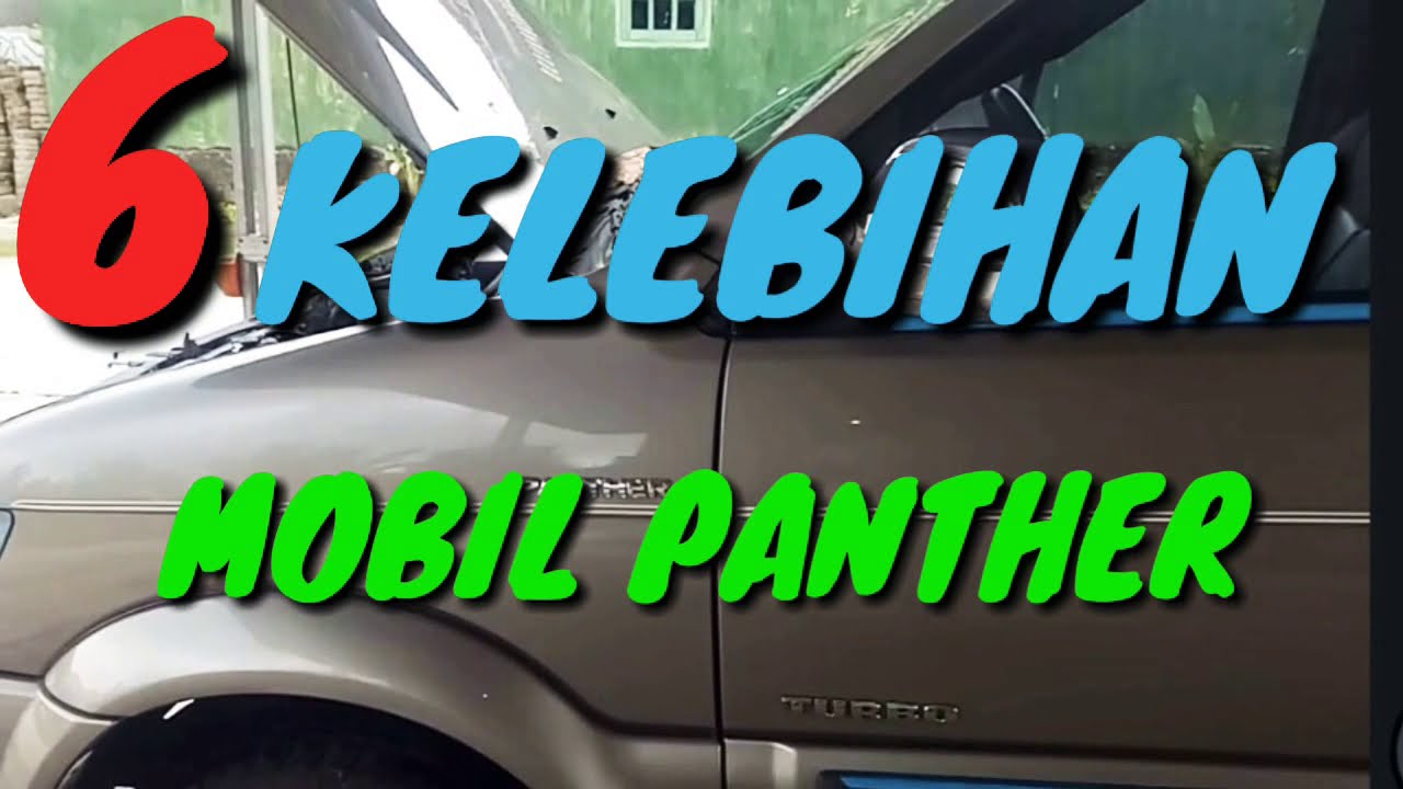 Kelebihan Mobil Panther
