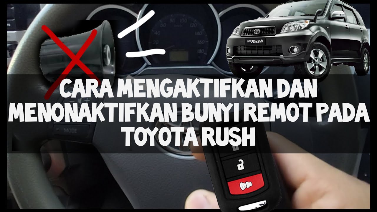 Cara Menghidupkan Toyota Rush
