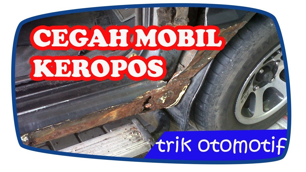 Solusi Sasis Mobil Keropos
