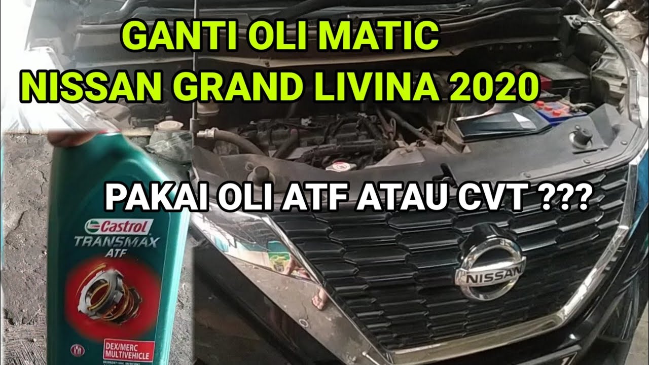 Oli Atf Nissan Grand Livina 