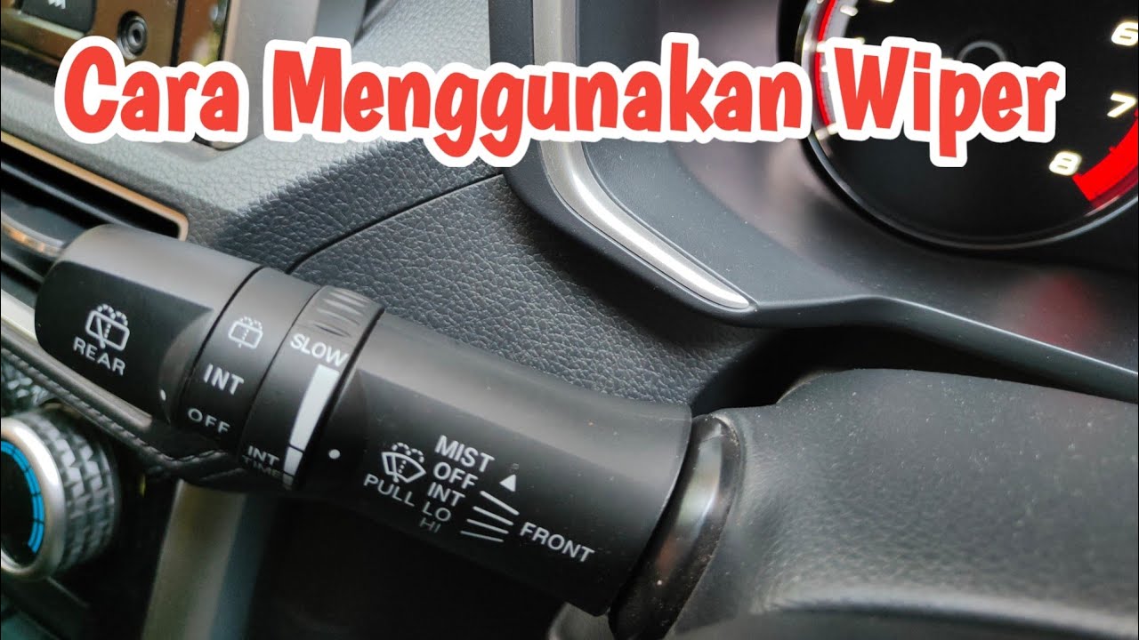 Cara Menyalakan Wiper Mobil
