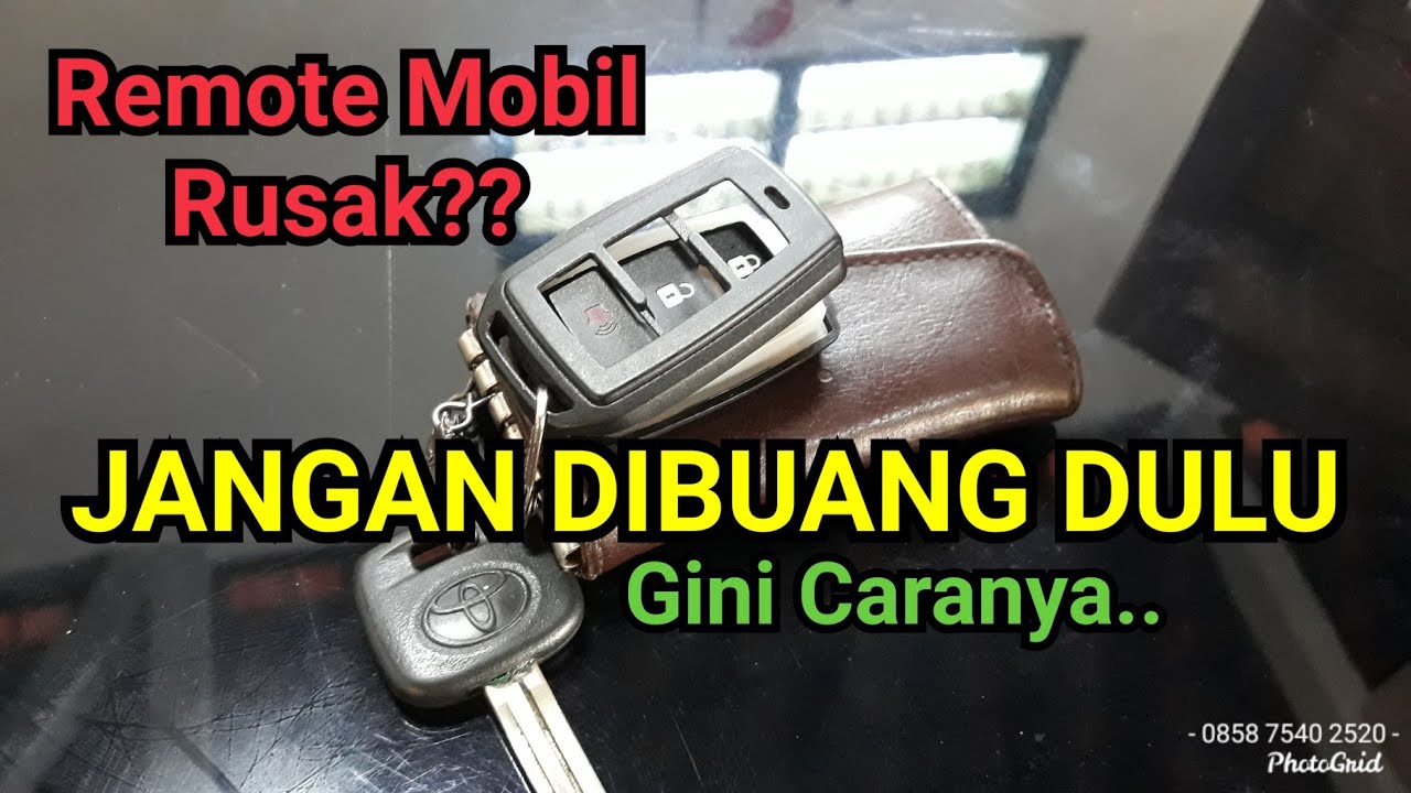 Solusi Remote Mobil Mati
