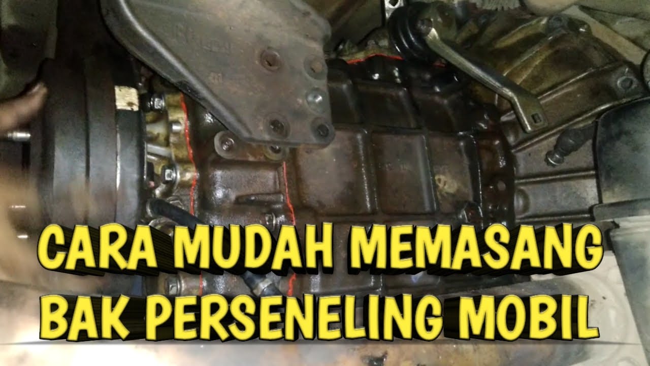 Cara Bongkar Pasang Transmisi Manual Mobil
