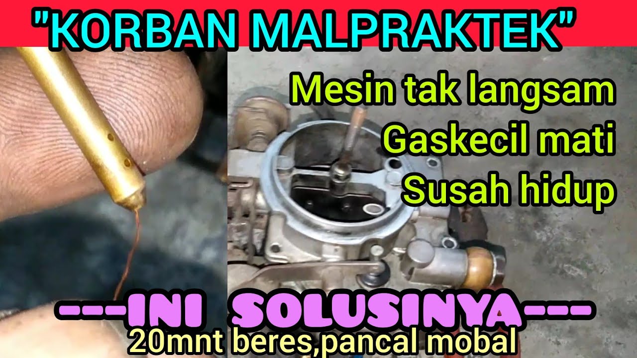 Karburator Mobil Susah Langsam
