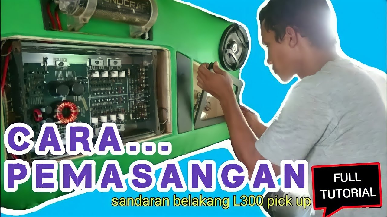 Cara Pasang Audio Mobil Pick Up
