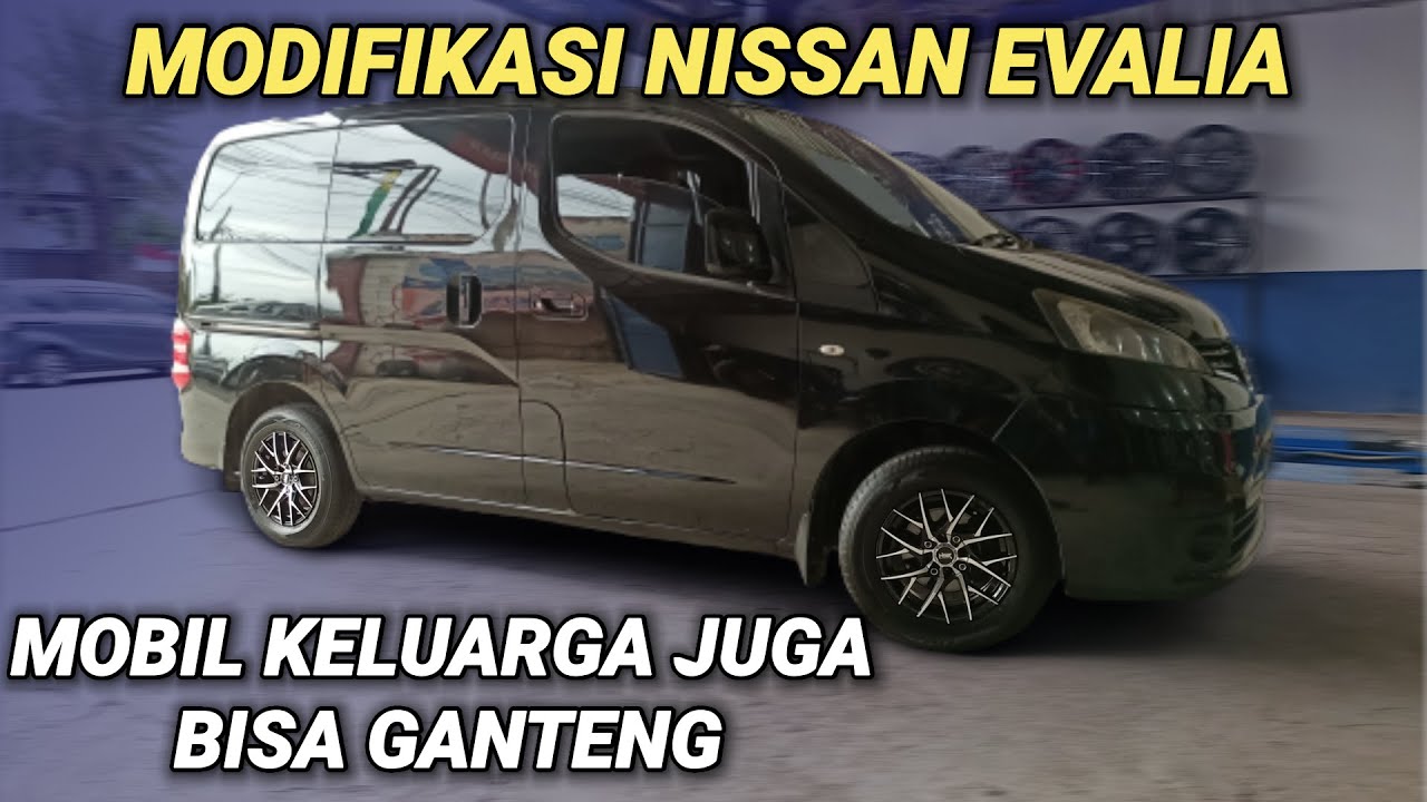 Modifikasi Nissan Evalia 2014 