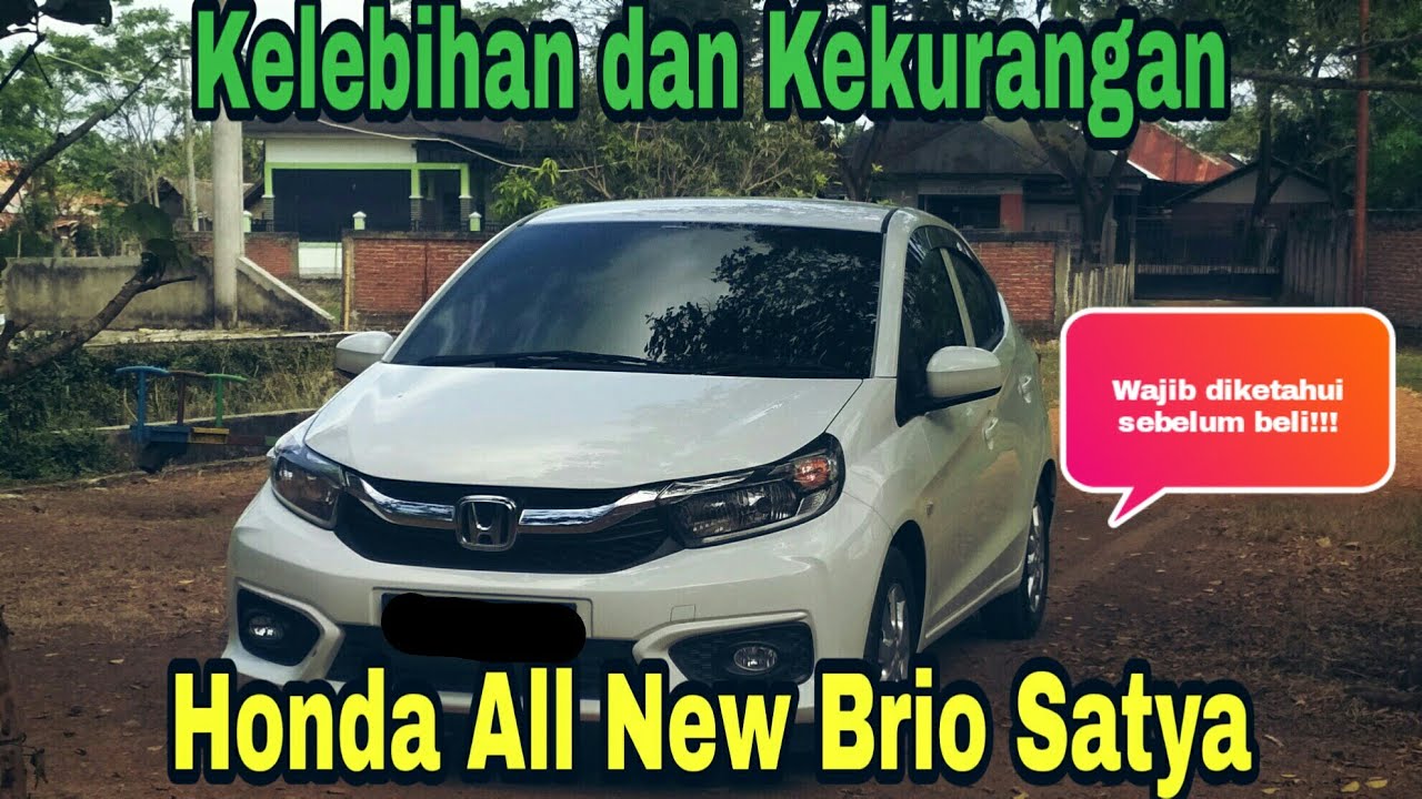 Kelebihan Honda Brio Satya 