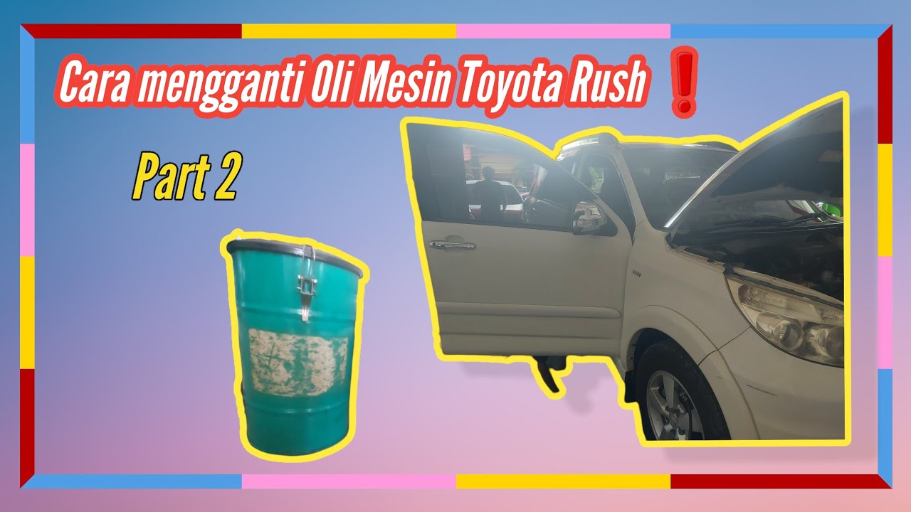 Cara Mengganti Oli Transmisi Toyota Rush
