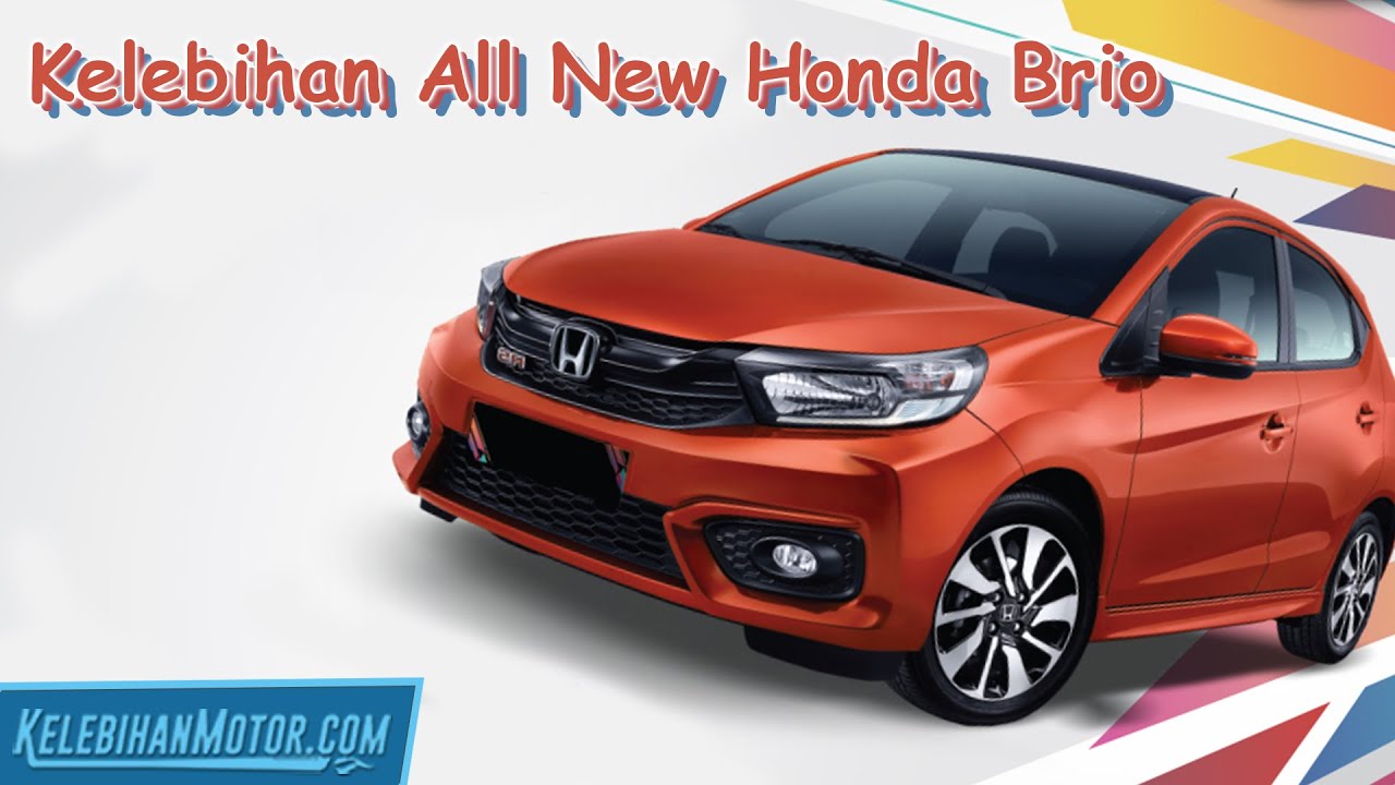 Kekurangan Honda Brio 2018 