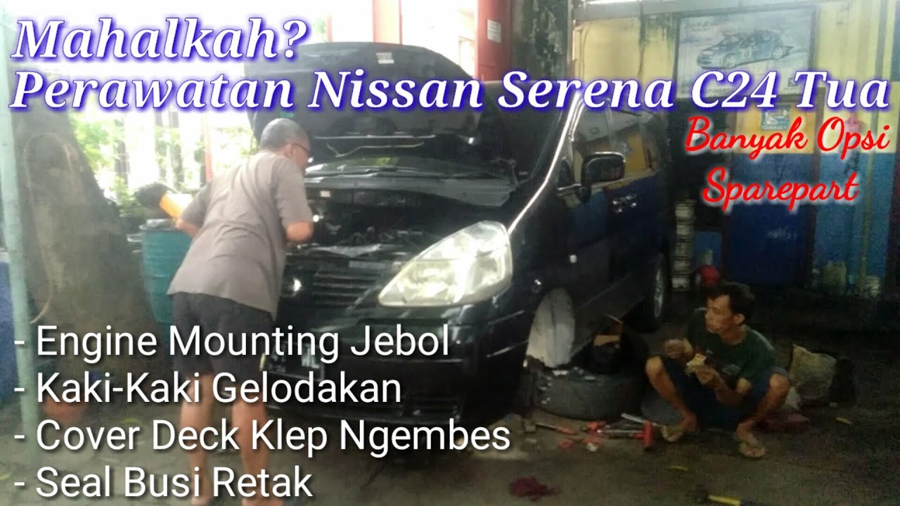 Perawatan Mobil Nissan Serena
