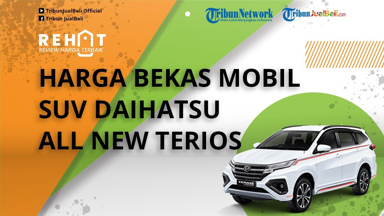 Harga Daihatsu All New Terios Bekas 