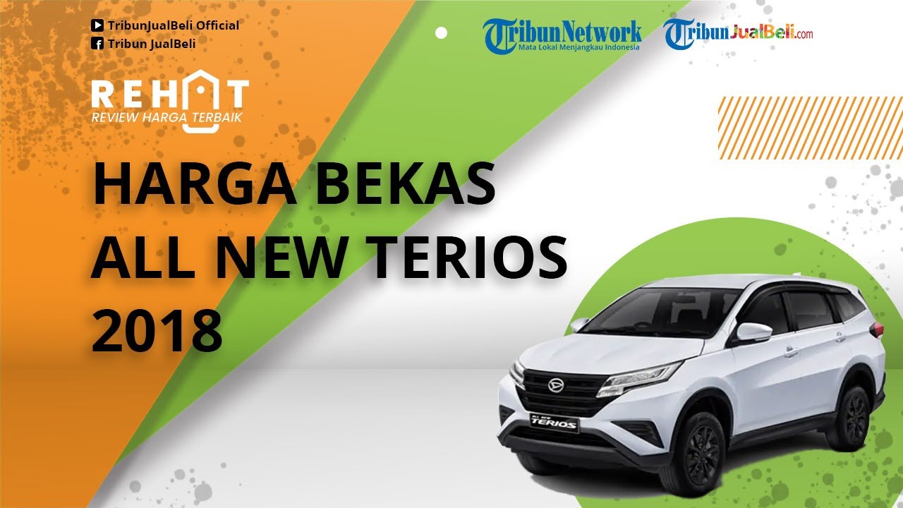 Harga Daihatsu All New Terios 2018 Bekas 