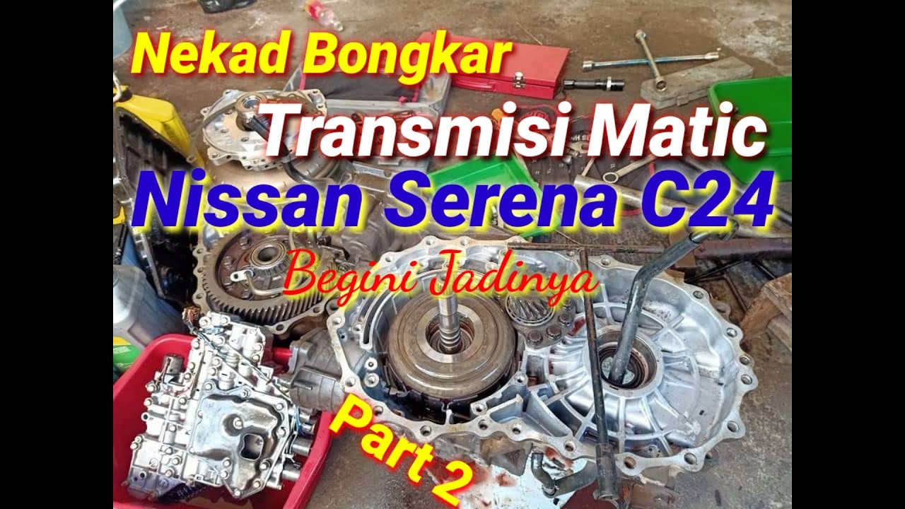 Transmisi Otomatis Nissan Serena 