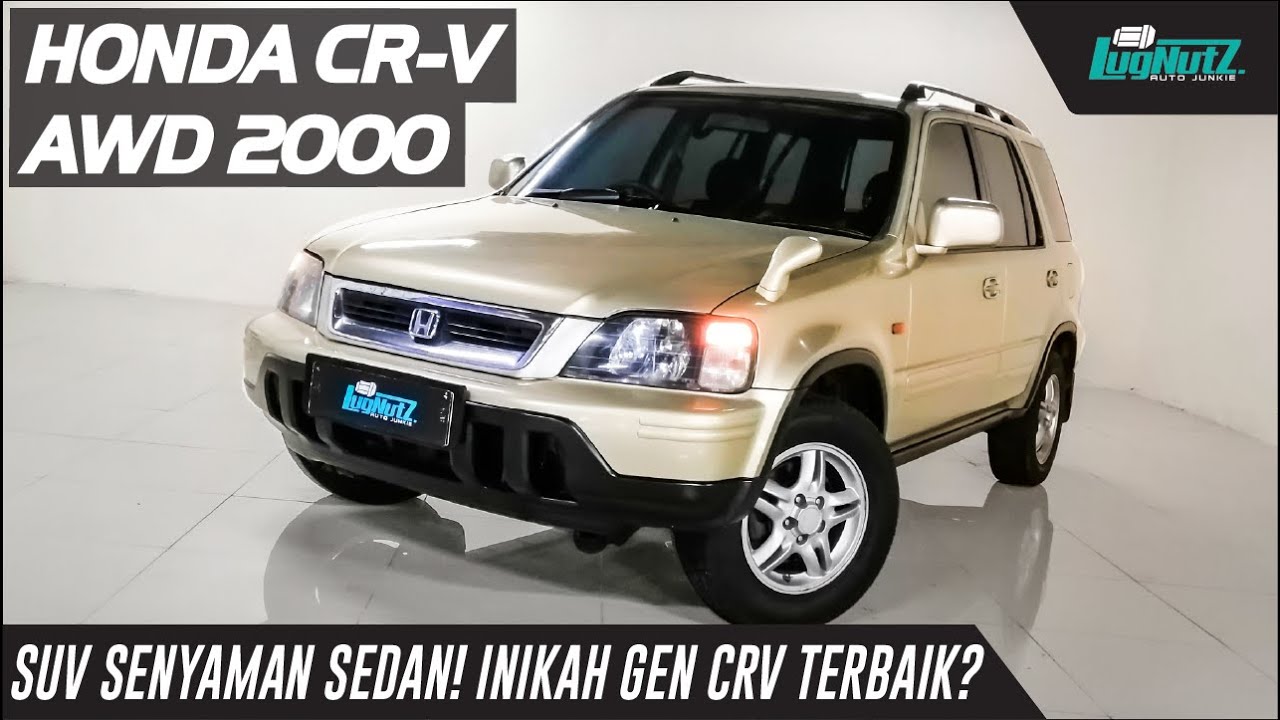 Kelebihan Dan Kekurangan Honda Crv Tahun 2000 