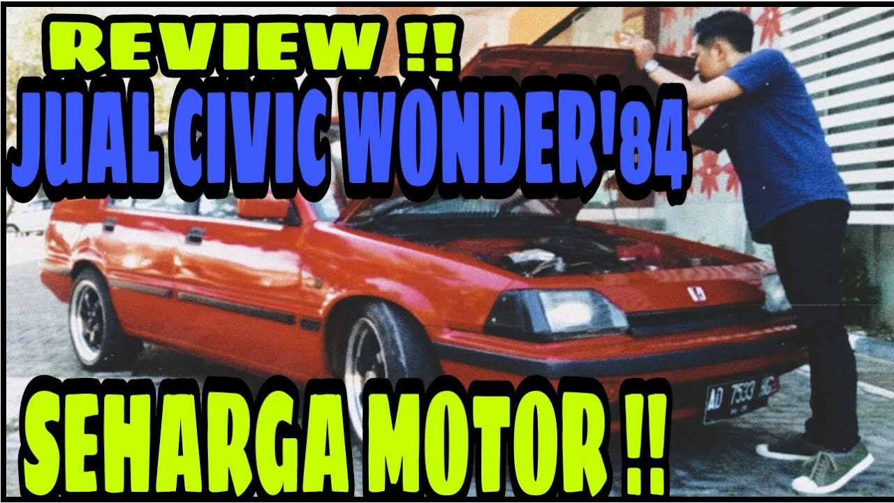 Perawatan Mobil Honda Civic Wonder 